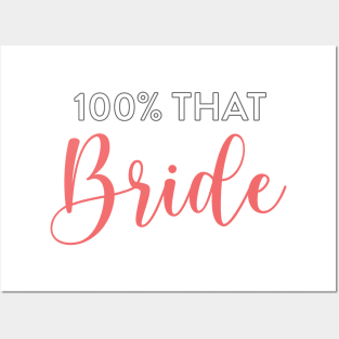 100% That Bride Posters and Art